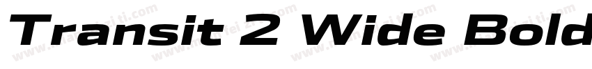 Transit 2 Wide BoldItalic字体转换